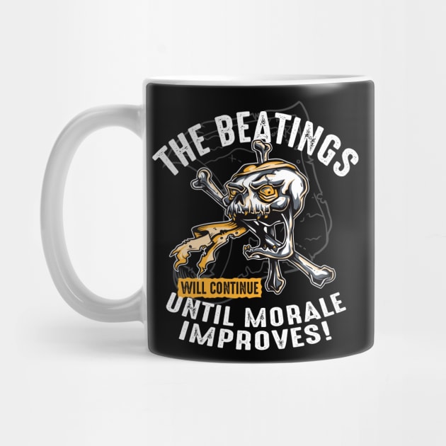 The Beatings Will Continue until Morale Improves by Alema Art